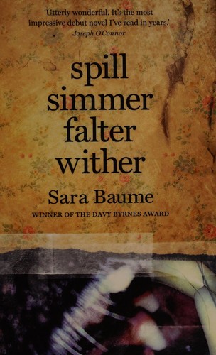 Cover for Spill, simmer, falter, wither