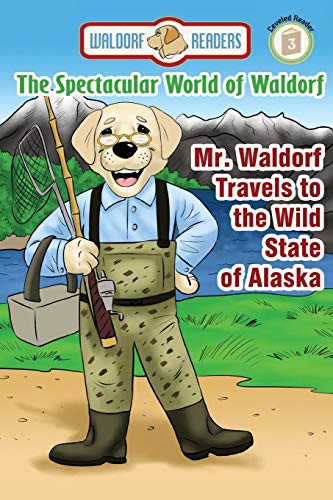 Cover for Mr. Waldorf Travels to the Wild State of Alaska