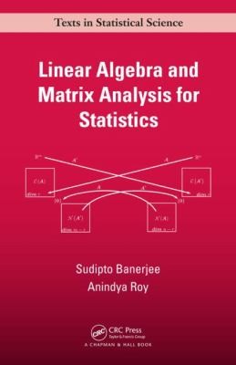 Cover for Linear Algebra And Matrix Computations For Statistics