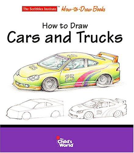 Cover for How to Draw Cars and Trucks (The Scribbles Institute)