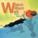 Cover for Watch William walk
