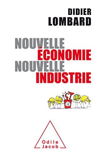 Cover for Nouvelle économie, nouvelle industrie