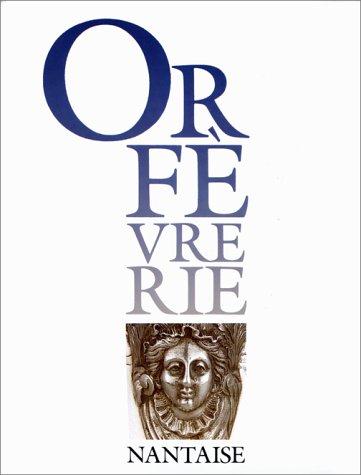 Cover for Orfèvrerie nantaise