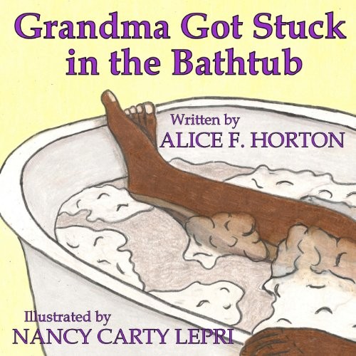 Cover for Grandma Got Stuck in the Bathtub