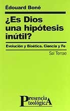 Cover for Es Dios una hipótesis inútil?
