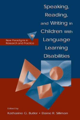 Cover for Speaking, Reading, and Writing in Children With Language Learning Disabilities