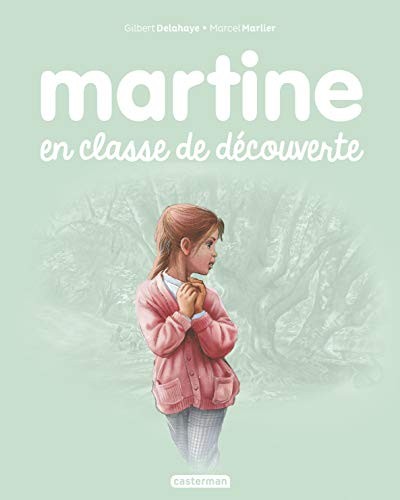 Cover for Martine en classe découverte