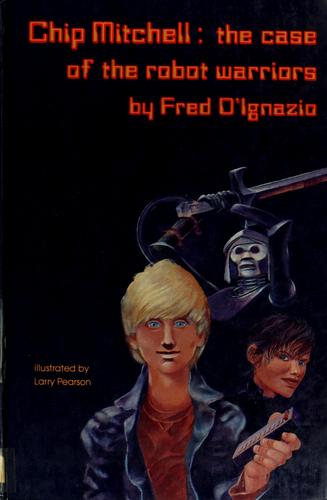 Cover for Chip Mitchell, the case of the robot warriors