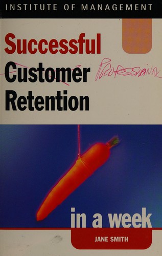 Cover for Successful customer retention in a week