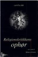 Cover for Religionskritikkens ophør