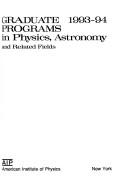 Cover for Graduate Programs in Physics, Astronomy and Related Fields (Graduate Programs in Physics, Astronomy & Related Fields)