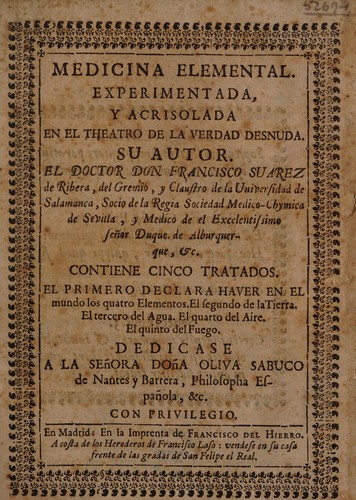 Cover for Medicina elemental. Experimentada y acrisolada en el theatro de la verdad desnuda