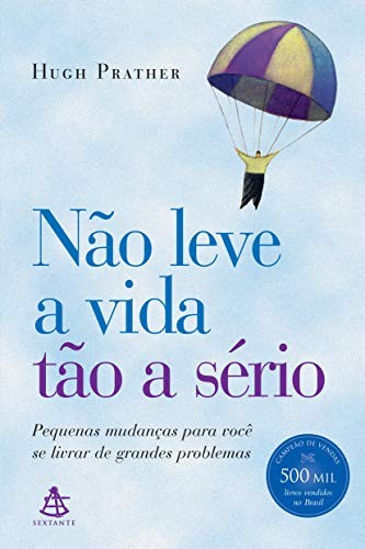 Cover for Não Leve a Vida Tão a Sério