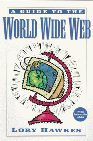 Cover for A guide to the World Wide Web