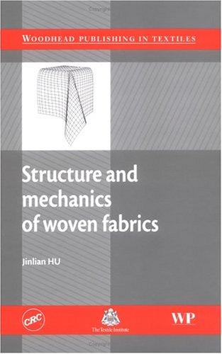 Cover for Structure and mechanics of woven fabrics (Woodhead Publishing in Textiles)