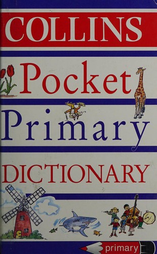 Cover for Collins pocket primary dictionary.