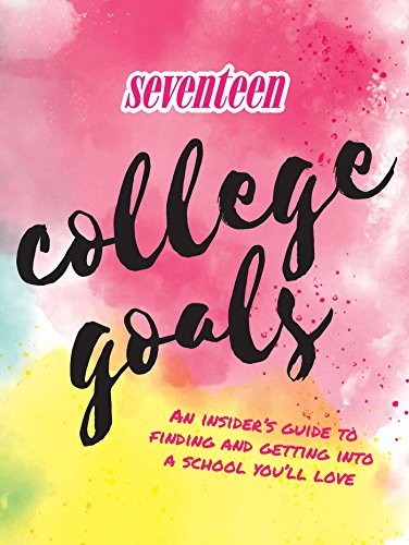 Cover for Seventeen : College Goals