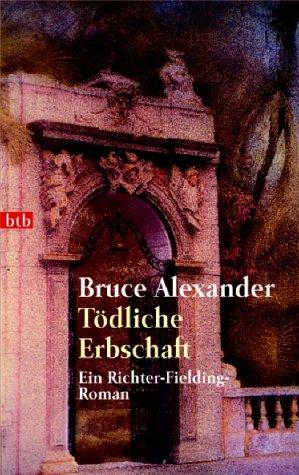 Cover for Tödliche Erbschaft. Ein Richter- Fielding- Roman.