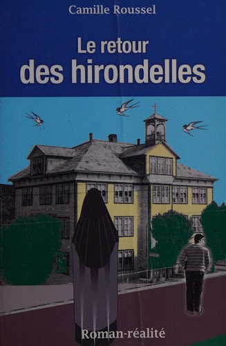 Cover for Le retour des hirondelles