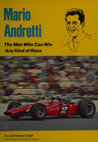 Cover for Mario Andretti: the man who can win any kind of race