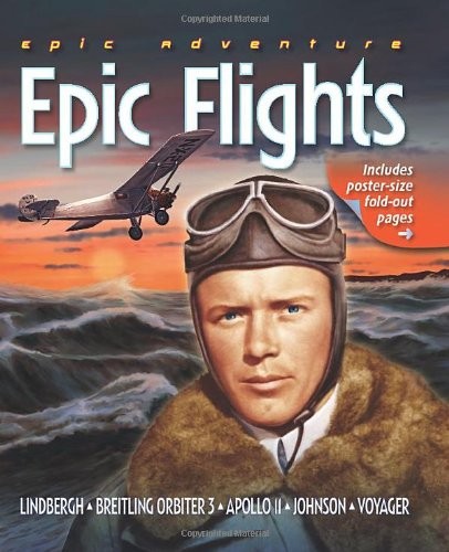 Cover for Epic Adventure: Epic Flights (Epic Adventures)