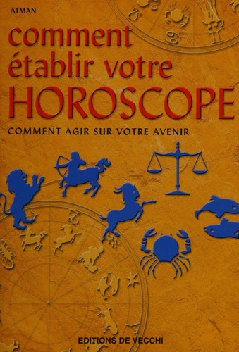 Cover for Comment établir votre horoscope