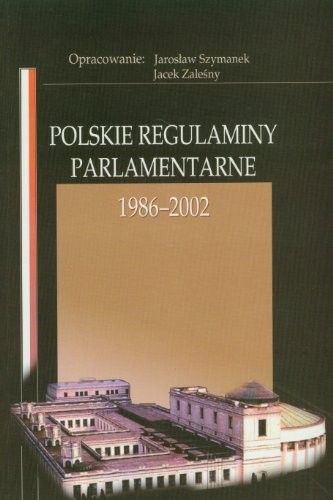 Cover for Polskie regulaminy parlamentarne, 1986-2002