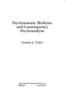 Cover for Psychosomatic medicine and contemporary psychoanalysis