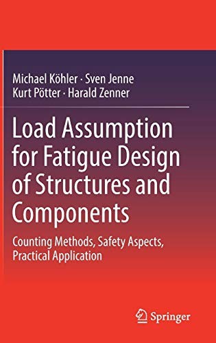 Cover for Load Assumption for Fatigue Design of Structures and Components
