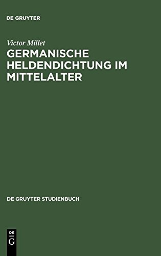 Cover for Germanische Heldendichtung im Mittelalter (de Gruyter Studienbuch) (German Edition)