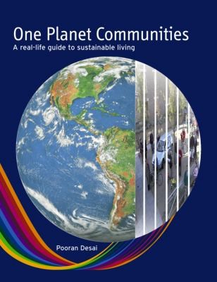 Cover for One Planet Communities A Reallife Guide To Sustainable Living