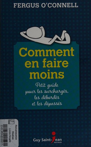Cover for Comment en faire moins