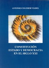 Cover for CONSTITUCIÓN, ESTADO Y DEMOCRACIA EN EL SIGLO XXI