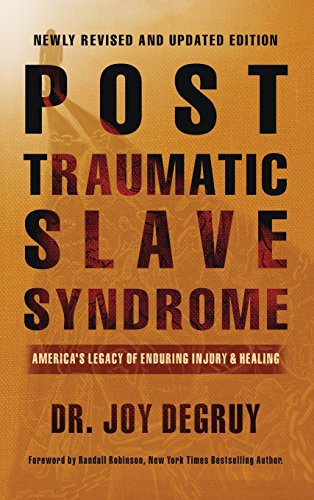 Cover for Post Traumatic Slave Syndrome, Revised Edition : 