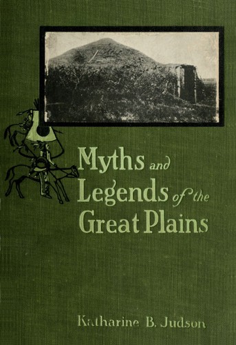 Cover for Myths and legends of the Great Plains