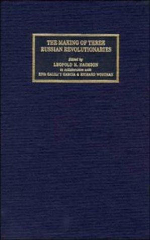 Cover for The making of three Russian revolutionaries