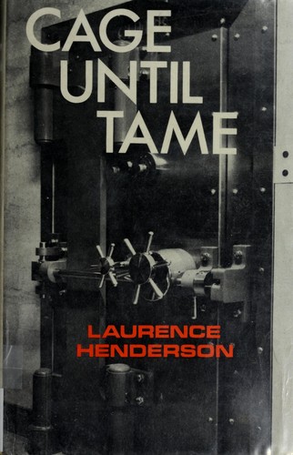 Cover for Cage until tame.