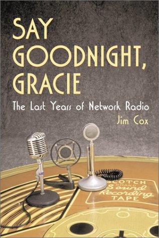 Cover for Say goodnight, Gracie