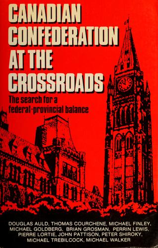 Cover for Canadian confederation at the crossroads