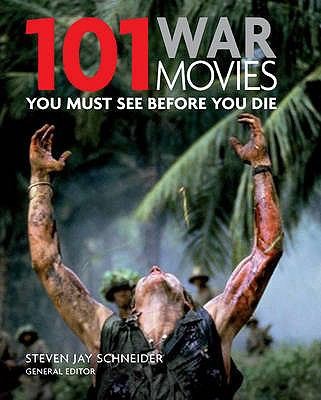 Cover for 101 War Movies You Must See Before You Die