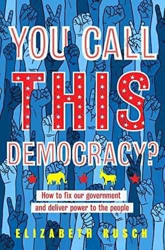 Cover for You Call This Democracy?