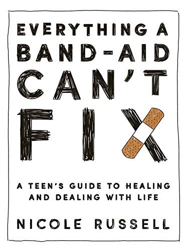 Cover for Everything a Band-Aid Can't Fix