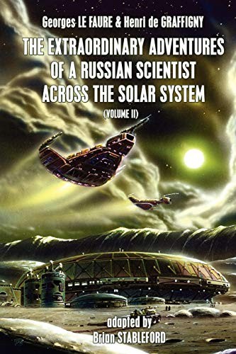 Cover for The Extraordinary Adventures of a Russian Scientist Across the Solar System (Volume 2)