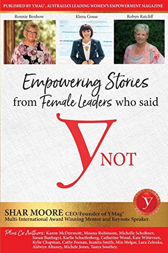 Cover for Empowering Stories of Female leaders who said YNot