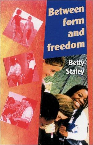 Cover for Between Form and Freedom