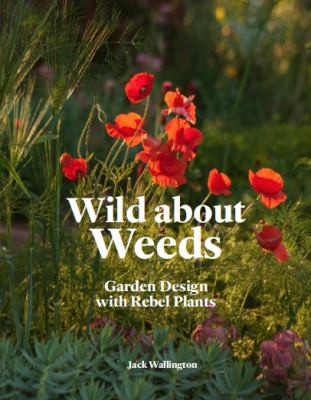 Cover for Wild about Weeds