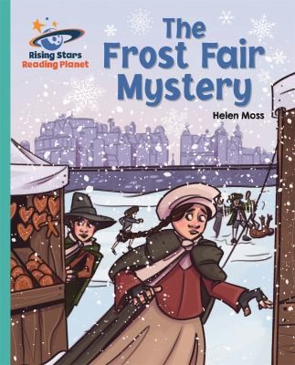 Cover for Reading Planet - the Frost Fair Mystery - Turquoise