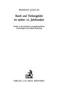 Cover for Reich und Turkengefahr im spaten 16. [i.e. sechzehnten] Jahrhundert