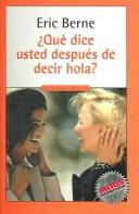 Cover for Qué dice usted después de decir hola