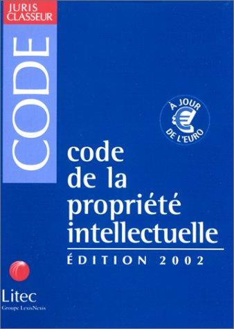 Cover for Code De La Propriete Intellectuelle